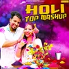 Holi Top Mashup